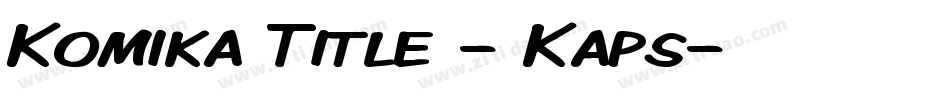 Komika Title - Kaps字体转换